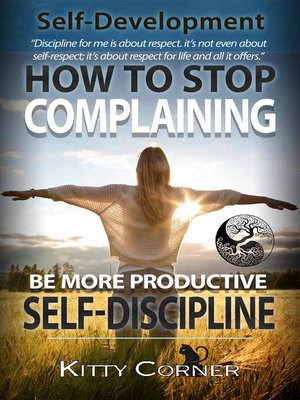 cover image of How to Stop Complaining and Be More Productive